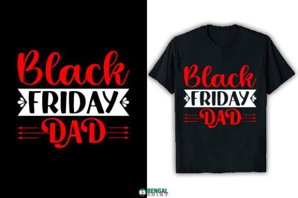 Funny Black Friday Dad T-shirt Design Graphics Review