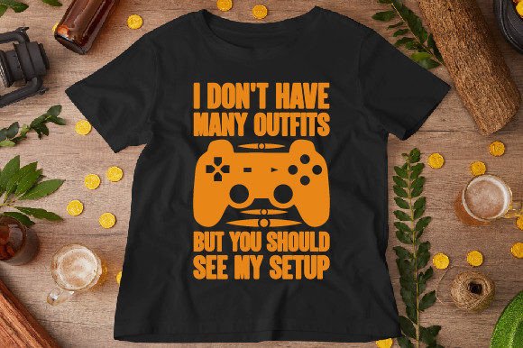 I Don't Have Many Outfits, but Designs: Graphics & T-Shirt Reviews