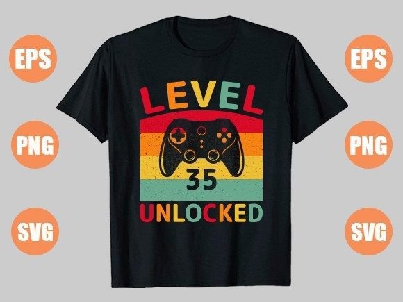 Level 35 Unlocked: Graphics for T-Shirt Designs