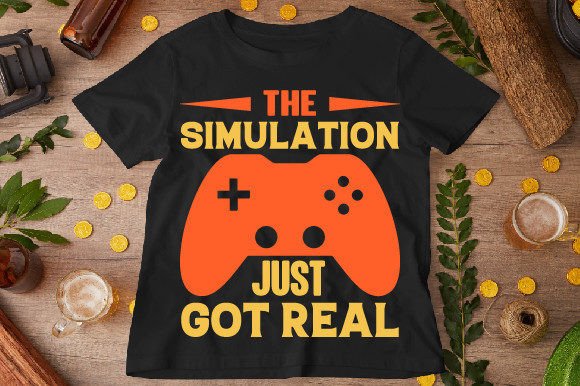 The Simulation Just Got Real T-Shirt Graphics Review