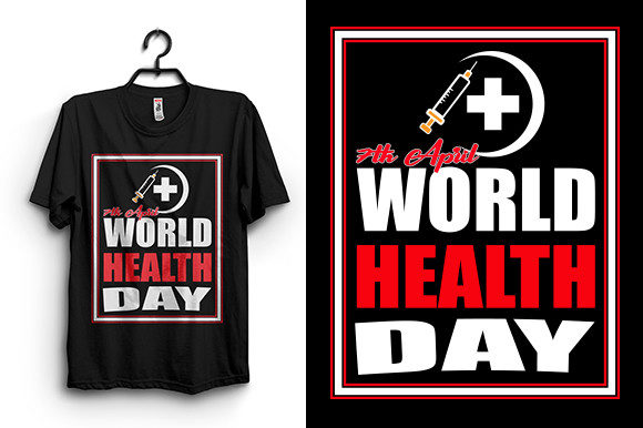 World Health Day 7th April T Shirt Graphics